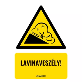 Lavinaveszély! (felirattal)