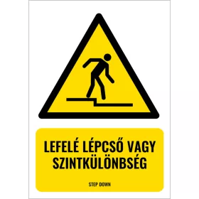 Lefelé lépcső vagy szintkülönbség (felirattal)