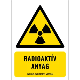 Radioaktív anyag vagy ionizáló sugárzás (felirattal)
