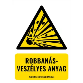Robbanásveszélyes anyag (felirattal)