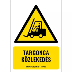 Targonca közlekedés (felirattal)