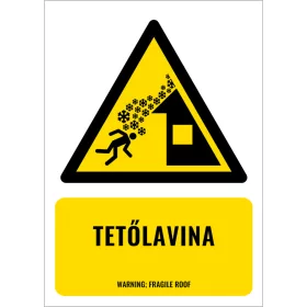 Tetőlavina (felirattal)