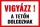 Vigyázz! A tetőn dolgoznak