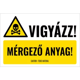 Vigyázz! Mérgező anyag!
