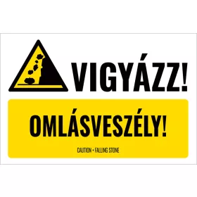 Vigyázz! Omlásveszély!