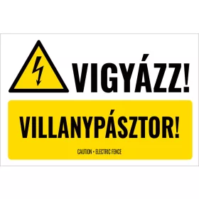 Vigyázz! Villanypásztor!