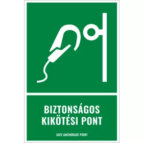 Biztonságos kikötési pont (felirattal)
