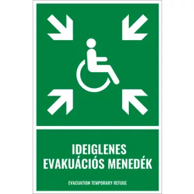 Ideiglenes evakuációs menedék (felirattal)