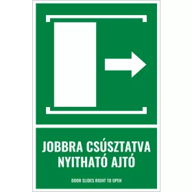 Jobbra csúsztatva nyitható ajtó (felirattal)