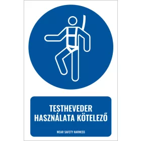   Biztonsági heveder - Zuhanásgátló használata kötelező (felirattal)