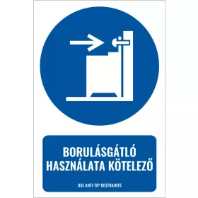 Borulásgátló használata kötelező (felirattal)
