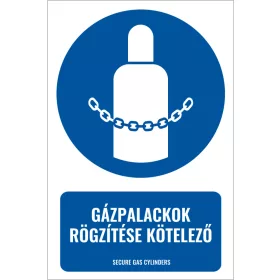 Gázpalackok rögzítése kötelező (felirattal)