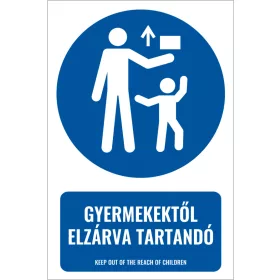 Gyermekektől elzárva tartandó (felirattal)