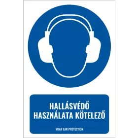 Hallásvédő használata kötelező (felirattal)
