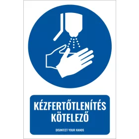 Kézfertőtlenítés kötelező (felirattal)