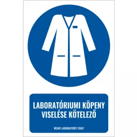 Laboratóriumi köpeny viselése kötelező (felirattal)