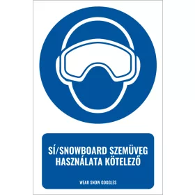 Sí-snowboard szemüveg használata kötelező (felirattal)