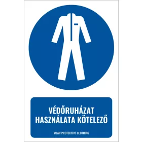 Védőruházat használata kötelező (felirattal)
