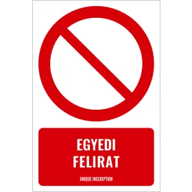 Általános tiltás (egyedi felirattal)
