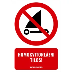 Homokvitorlázni tilos! (felirattal)