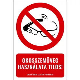 Okosszemüveg használata tilos! (felirattal)