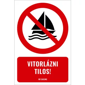 Vitorlázni tilos! (felirattal)