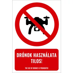 Drónok használata tilos! (felirattal)