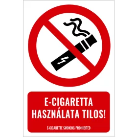 E-cigaretta használata tilos! (felirattal)