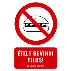 Ételt bevinni tilos! (felirattal)