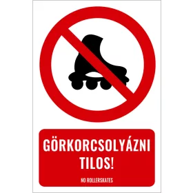 Görkorcsolyázni tilos! (felirattal)