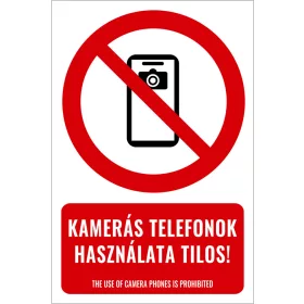 Kamerás telefonok használata tilos! (felirattal)