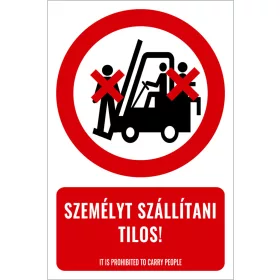 Személyt szállítani tilos! (felirattal)