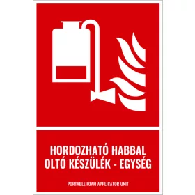 Hordozható habbal oltó készülék - egység (felirattal)