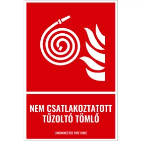 Nem csatlakoztatott tűzoltó tömlő (felirattal)