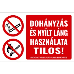 Dohányzás és nyílt láng használata tilos!